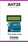 Conectando O Módulo Aht20 Programado No Arduino (eBook, PDF)