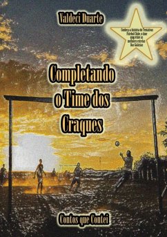 Completando O Time Dos Craques (eBook, PDF) - Duarte, Valdeci
