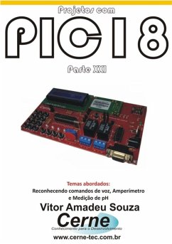 Projetos Com Pic18 Parte Xxi (eBook, PDF) - Souza, Vitor Amadeu