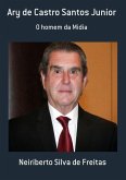 Ary De Castro Santos Junior (eBook, PDF)