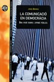 La comunicació en democràcia (eBook, ePUB)