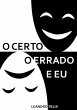 O Certo. O Errado. E Eu (eBook, PDF) - Bild 1