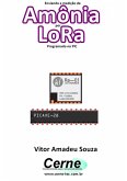 Enviando A Medição De Amônia Por Lora Programado No Pic (eBook, PDF)