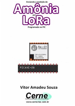 Enviando A Medição De Amônia Por Lora Programado No Pic (eBook, PDF) - Souza, Vitor Amadeu