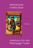 Relembrando O Velho Oeste (eBook, PDF)
