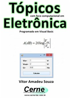 Tópicos Com Foco Computacional Em Eletrônica Programado Em Visual Basic (eBook, PDF) - Souza, Vitor Amadeu