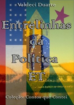 Entrelinhas Da Política Et (eBook, PDF) - Duarte, Valdeci