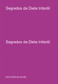 Segredos Da Dieta Infantil (eBook, PDF)