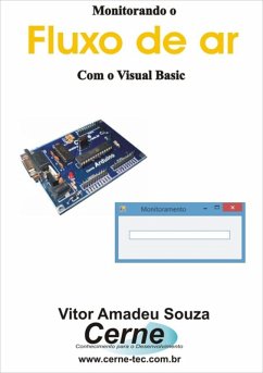 Monitorando O Fluxo De Ar Com O Visual Basic (eBook, PDF) - Souza, Vitor Amadeu