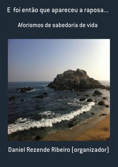 Cover E Foi Então Que Apareceu A Raposa... (eBook, PDF)