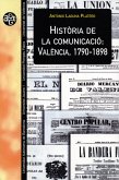 Història de la comunicació: València, 1790-1898 (eBook, ePUB)