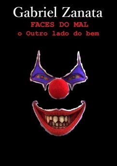 Faces Do Mal (eBook, PDF) - Zanata, Gabriel
