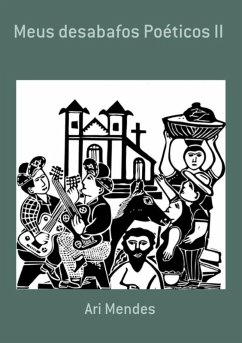 Meus Desabafos Poéticos Ii (eBook, PDF) - Mendes, Ari