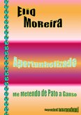 Elio Moreira - Aportunholizado (eBook, PDF)