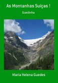 As Montanhas Suíças ! (eBook, PDF)