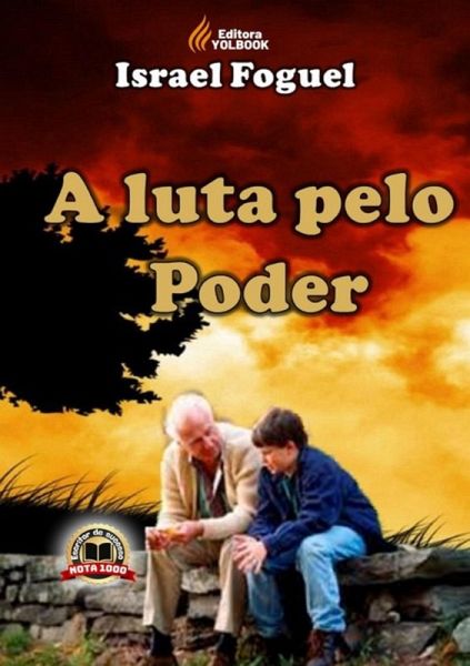 A Luta Pelo Poder (eBook, PDF) A Luta Pelo Poder (eBook, PDF)