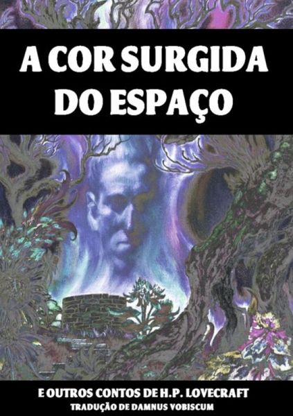 A Cor Surgida Do Espaço (eBook, PDF) A Cor Surgida Do Espaço (eBook, PDF)
