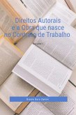 Direitos Autorais E A Obra Que Nasce No Contrato De Trabalho (eBook, PDF)