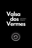 Valsa Dos Vermes (eBook, PDF)