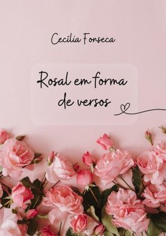 Cover Rosal Em Forma De Versos (eBook, PDF)