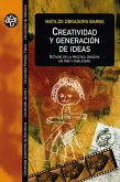 Creatividad y generación de ideas (eBook, ePUB)
