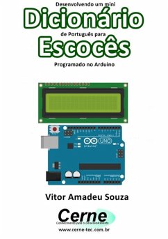 Desenvolvendo Um Mini Dicionário De Português Para Escocês Programado No Arduino (eBook, PDF) - Souza, Vitor Amadeu