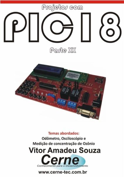 Projetos Com Pic18 Parte Xx (eBook, PDF)