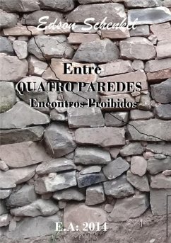 Entre Quatro Paredes (eBook, PDF) - Schenkel, Edson