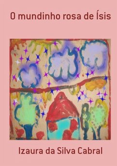 Cover O Mundinho Rosa De Ísis (eBook, PDF)