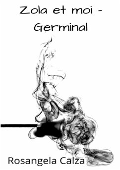 Cover Zola Et Moi - Germinal (eBook, PDF)