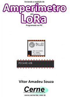 Cover Enviando A Medição De Amperímetro Por Lora Programado No Pic (eBook, PDF)