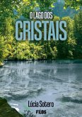 O Lago Dos Cristais (eBook, PDF)
