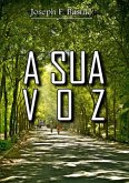 A Sua Voz (eBook, PDF)