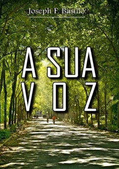 A Sua Voz (eBook, PDF) - Basílio, Joseph F.