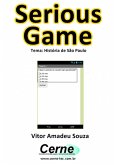 Serious Game Tema: História De São Paulo (eBook, PDF)