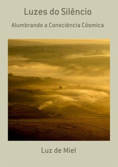 Luzes Do Silêncio (eBook, PDF) - de Miel, Luz