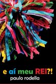 E Aí Meu Rei?! (eBook, PDF) E Aí Meu Rei?! (eBook, PDF)