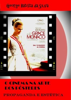 O Cinema Na Arte Dos Pôsteres (eBook, PDF) Cover O Cinema Na Arte Dos Pôsteres (eBook, PDF)