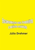 Escaramuças Nas Fronteiras E Outras Estórias (eBook, PDF)