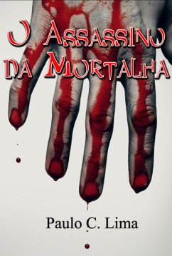 Cover O Assassino Da Mortalha (eBook, PDF)