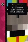 La situación de la televisión local en España (eBook, ePUB)