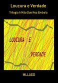 Loucura E Verdade (eBook, PDF)