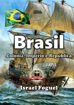 Cover Brasil: Colônia, Império E República (eBook, PDF)