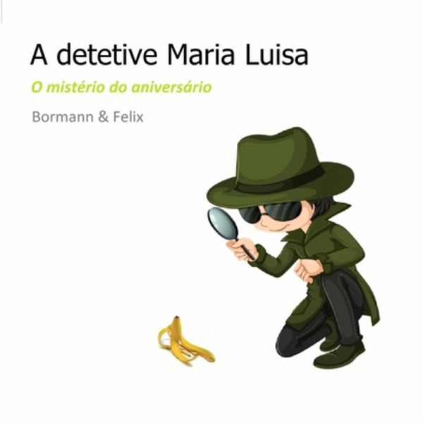 A Detetive Maria Luisa (eBook, PDF)