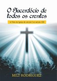 O Sacedócio De Todos Os Crentes (eBook, PDF)