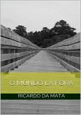 O Mundo Lá Fora (eBook, PDF)