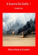 A Guerra Do Golfo ! (eBook, PDF) - Bild 1