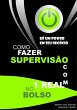 Como Fazer Supervisão Com 1 Real No... - Bild 1
