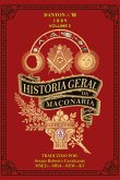 Historia Geral Da Maçonaria (eBook, PDF)