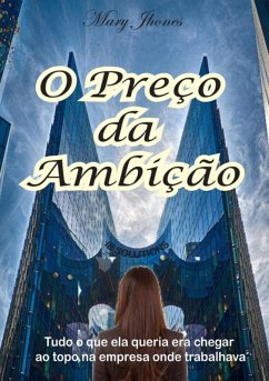O Preço Da Ambição (eBook, PDF) - Jhones, Mary